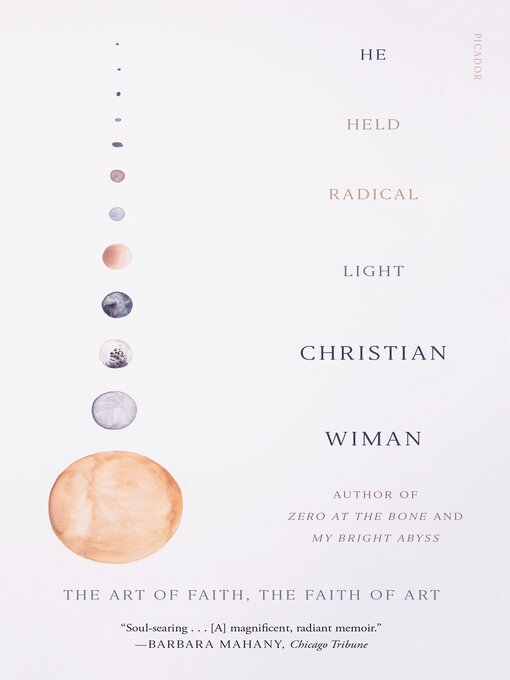 Title details for He Held Radical Light by Christian Wiman - Wait list